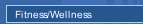 Fitness/Wellness